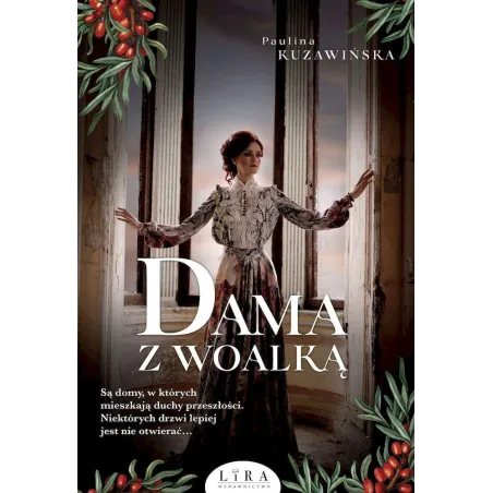 DAMA Z WOALKĄ Paulina Kuzawińska - Wydawnictwo Lira
