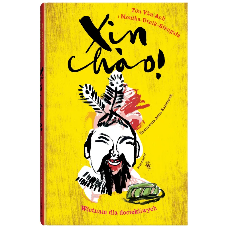 XIN CHAO! WIETNAM DLA DOCIEKLIWYCH ŚWIAT DLA DOCIEKLIWYCH Ton Van Anh - Dwie Siostry