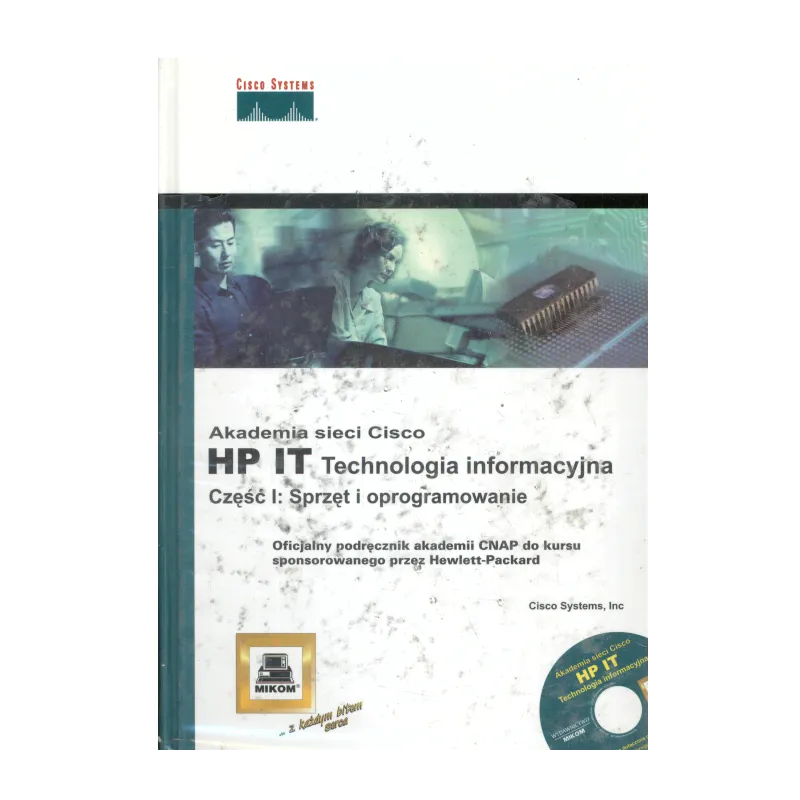 HP IT TECHNOLOGIA INFORMACYJNA Krzysztof Zdrojewski, Sławomir Furmanek - Mikom