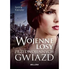 WOJENNE LOSY PRZEDWOJENNYCH GWIAZD Iwona Kienzler