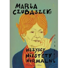 WSZYSCY NIESTETY NORMALNI