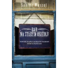 BAR NA STARYM OSIEDLU Sabina Waszut - Muza
