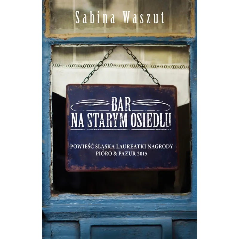 BAR NA STARYM OSIEDLU Sabina Waszut - Muza