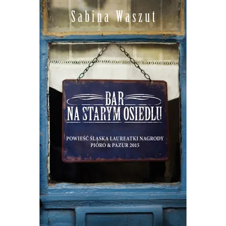 BAR NA STARYM OSIEDLU Sabina Waszut - Muza