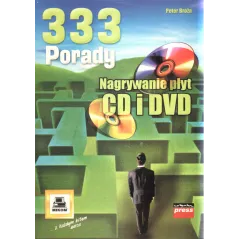 PORADY NAGRYWANIA PŁYT CD I DVD - 