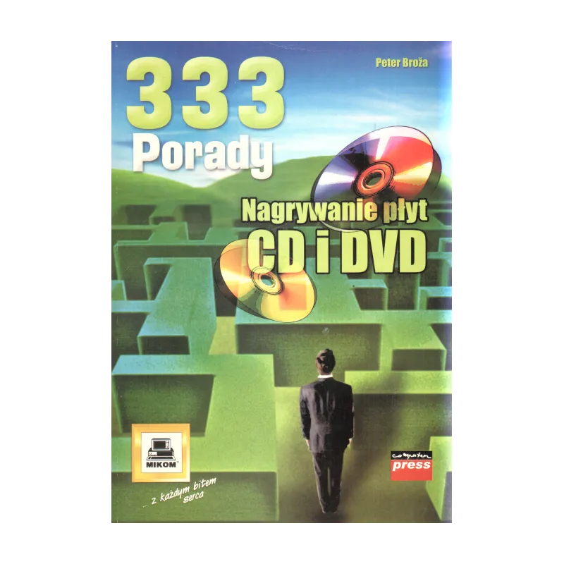 PORADY NAGRYWANIA PŁYT CD I DVD - 