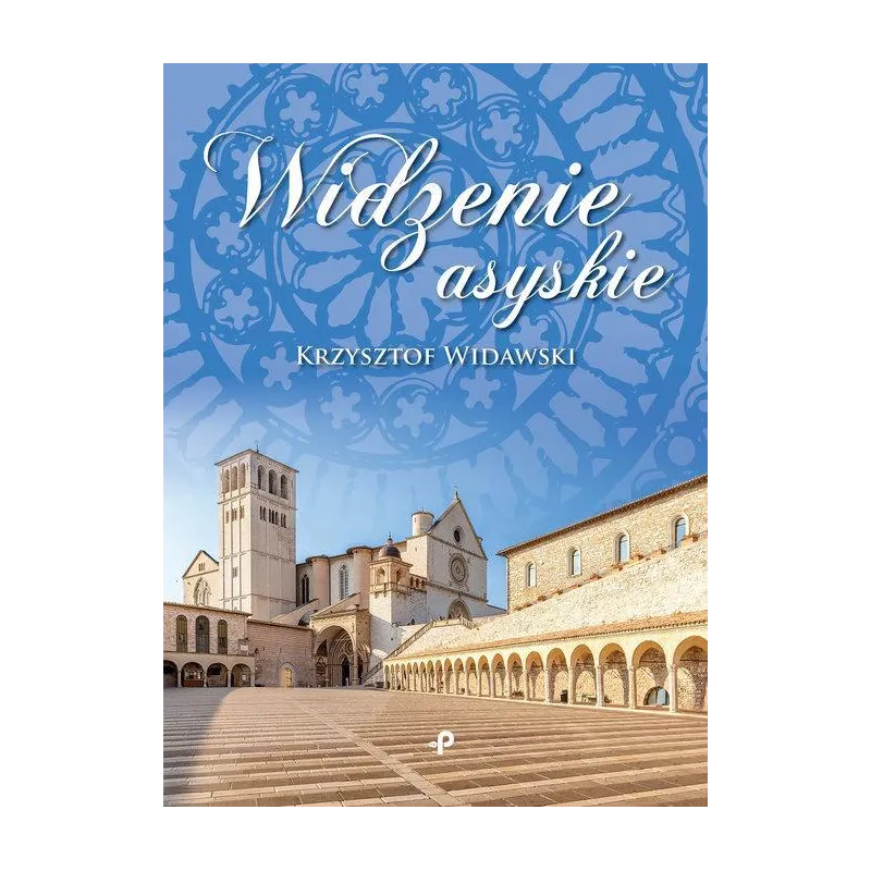 WIDZENIE ASYSKIE Krzysztof Widawski - Poligraf