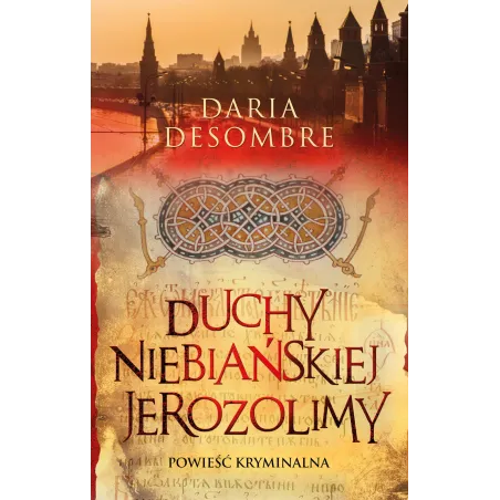 DUCHY NIEBIAŃSKIEJ JEROZOLIMY Daria Desombre - Muza