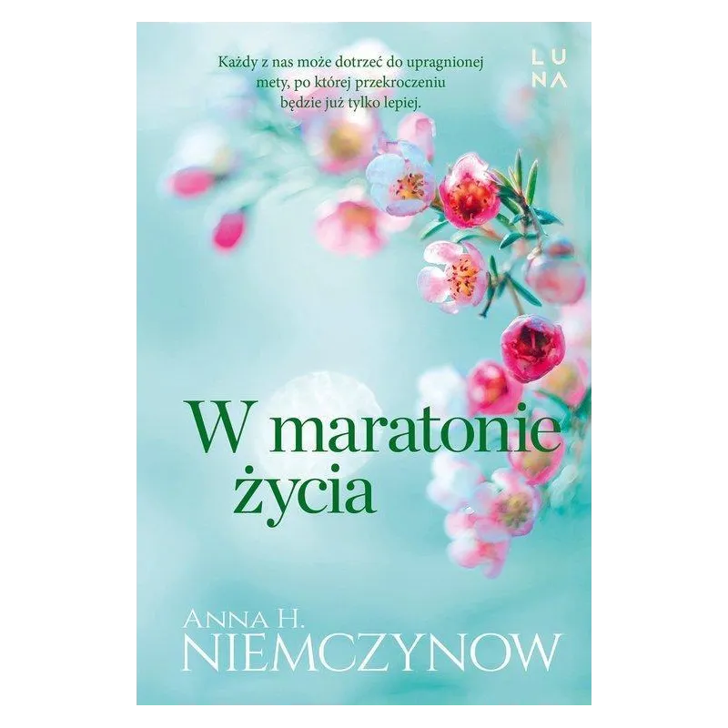 W MARATONIE ŻYCIA Anna Niemczynow - Marginesy W MARATONIE ŻYCIA Anna Niemczynow - Marginesy