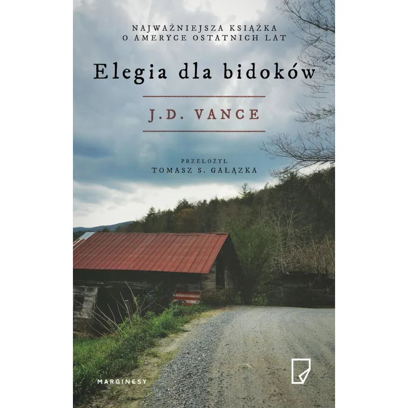 ELEGIA DLA BIDOKÓW D. J. Vance - Marginesy ELEGIA DLA BIDOKÓW D. J. Vance - Marginesy