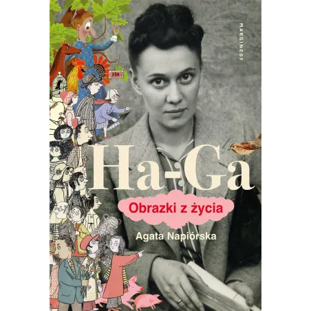 Ha-Ga. Obrazki Z Życia Ha-Ga. Obrazki Z Życia