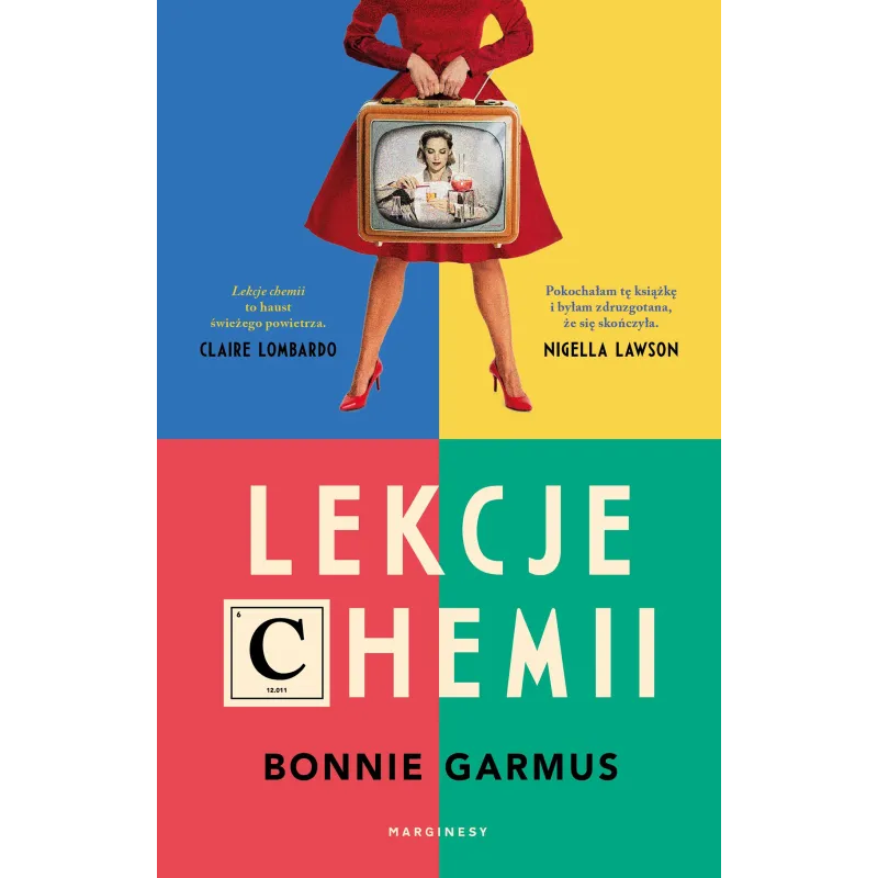 LEKCJE CHEMII Bonnie Garmus - Marginesy