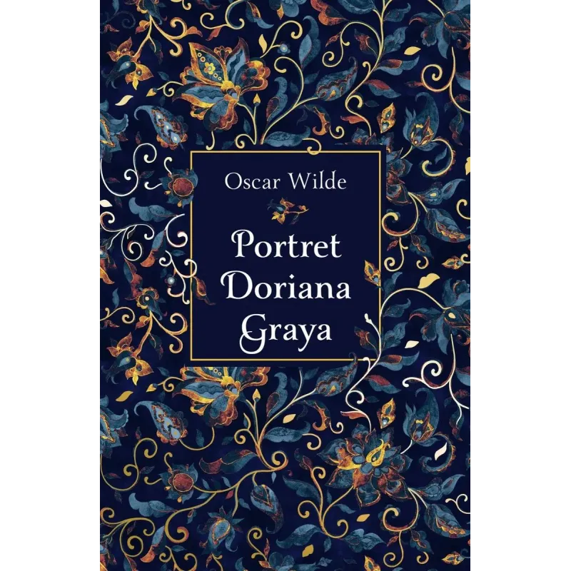 PORTRET DORIANA GRAYA Oscar Wilde PORTRET DORIANA GRAYA Oscar Wilde