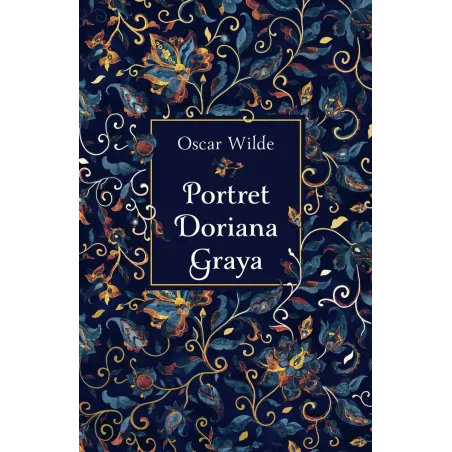 Portret Doriana Graya Portret Doriana Graya