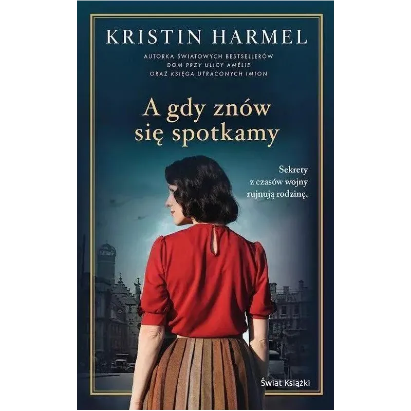 A GDY ZNOWU SIĘ SPOTKAMY A GDY ZNOWU SIĘ SPOTKAMY