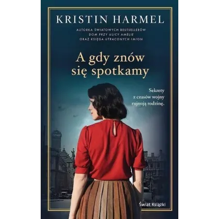 A Gdy Znowu Się Spotkamy A Gdy Znowu Się Spotkamy