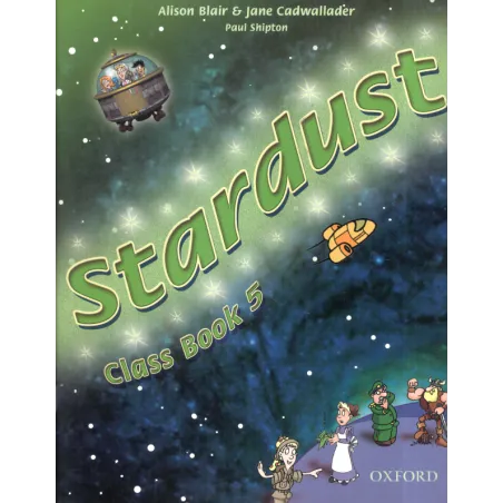 STARDUST 5 PODRĘCZNIK Alison Blair, Jane Cadwallader, Paul Shipton - Oxford University Press