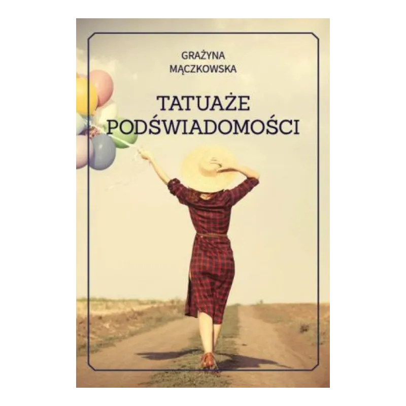 GRAŻYNA MĄCZKOWSKA GRAŻYNA MĄCZKOWSKA