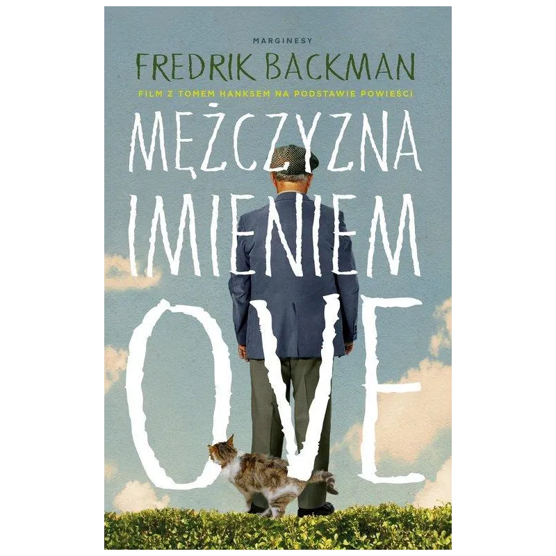 MĘŻCZYZNA IMIENIEM OVE - Marginesy MĘŻCZYZNA IMIENIEM OVE - Marginesy