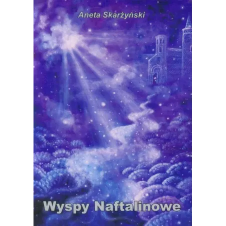 WYSPY NAFTALINOWE Aneta Skarżyński - Psychoskok
