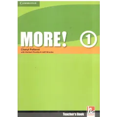 MORE! TEACHERS BOOK Cheryl Pelteret, Herbert Puchta, Jeff Stranks - Cambridge University Press