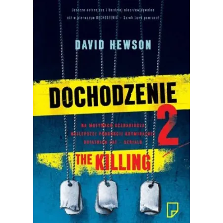 Dochodzenie 2 The Killing Dochodzenie 2 The Killing