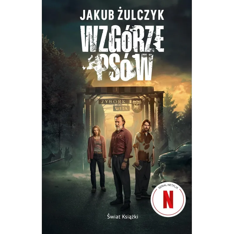 Wzgórze psów okładka filmowa Jakub Żulczyk Wzgórze psów okładka filmowa Jakub Żulczyk