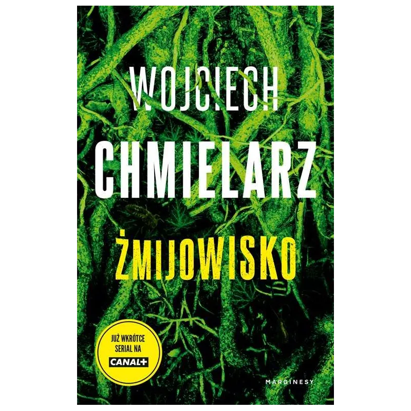 ŻMIJOWISKO Wojciech Chmielarz - Marginesy