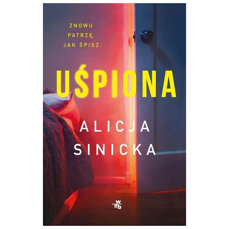 UŚPIONA Alicja Sinicka UŚPIONA Alicja Sinicka
