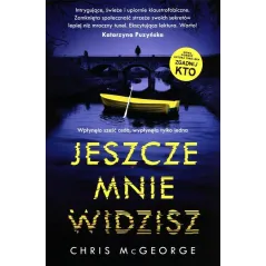 JESZCZE MNIE WIDZISZ Chris McGeorge