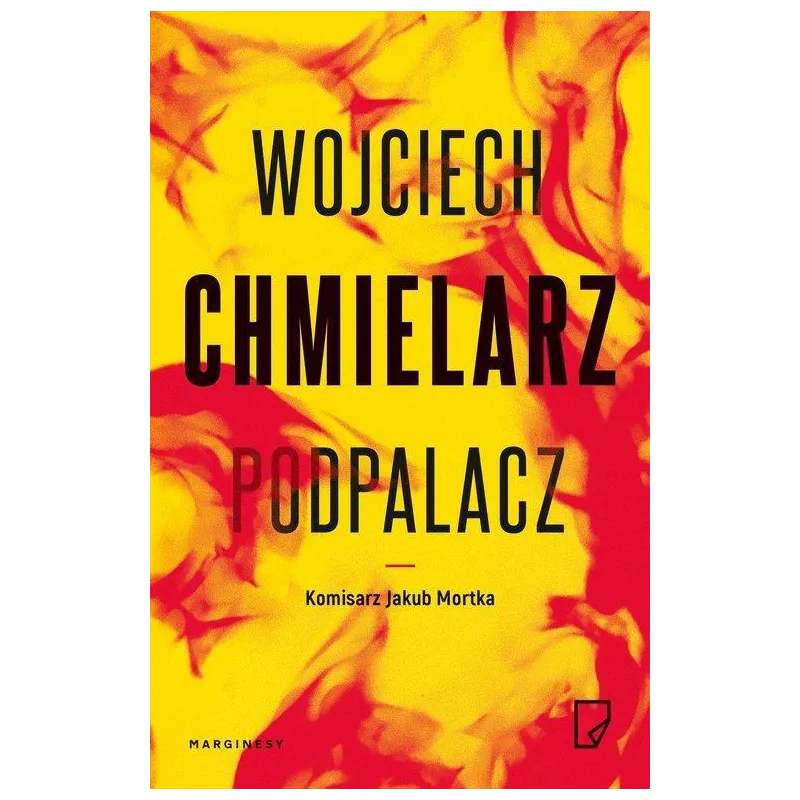 PODPALACZ Wojciech Chmielarz - Marginesy