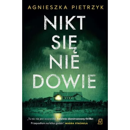 NIKT SIĘ NIE DOWIE Agnieszka Pietrzyk - Czwarta Strona