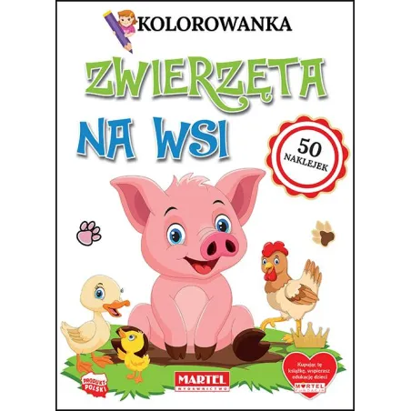 Zwierzęta Na Wsi. Kolorowanki Z Naklejkami Zwierzęta Na Wsi. Kolorowanki Z Naklejkami
