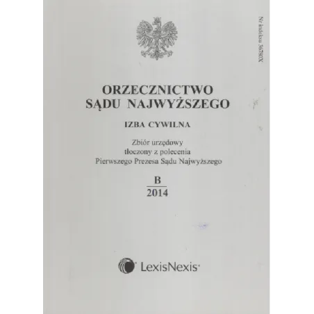 ORZECZNICTWO SĄDU NAJWYŻSZEGO IZBA CYWILNA 6/2014 - LexisNexis