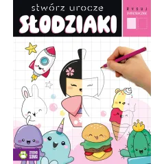 STWÓRZ UROCZE SŁODZIAKI. RYSUJ SYMETRYCZNIE