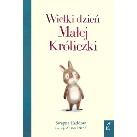 Wielki Dzień Małej Króliczki Wielki Dzień Małej Króliczki