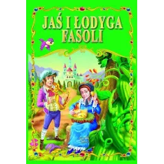 JAŚ I ŁODYGA FASOLI BAJKI KLASYCZNE - Arti