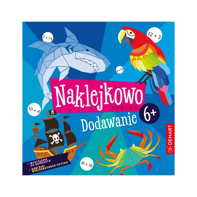 Naklejkowo Junior. Dodawanie 6 Anna Borchard Naklejkowo Junior. Dodawanie 6 Anna Borchard