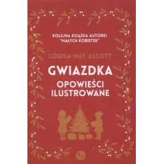 GWIAZDKA - OPOWIEŚCI ILUSTROWANE