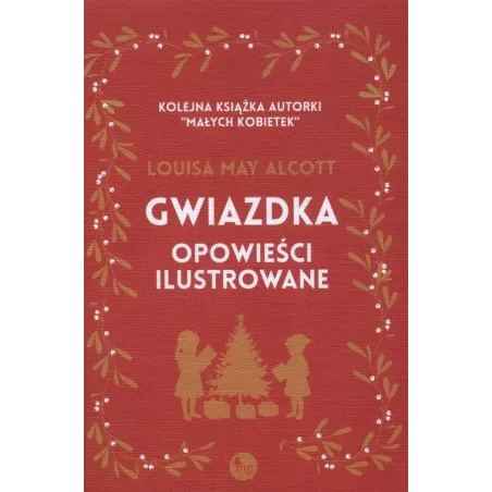 GWIAZDKA - OPOWIEŚCI ILUSTROWANE