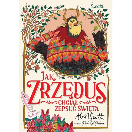 Jak Zrzędus Chciał Zepsuć Święta Jak Zrzędus Chciał Zepsuć Święta