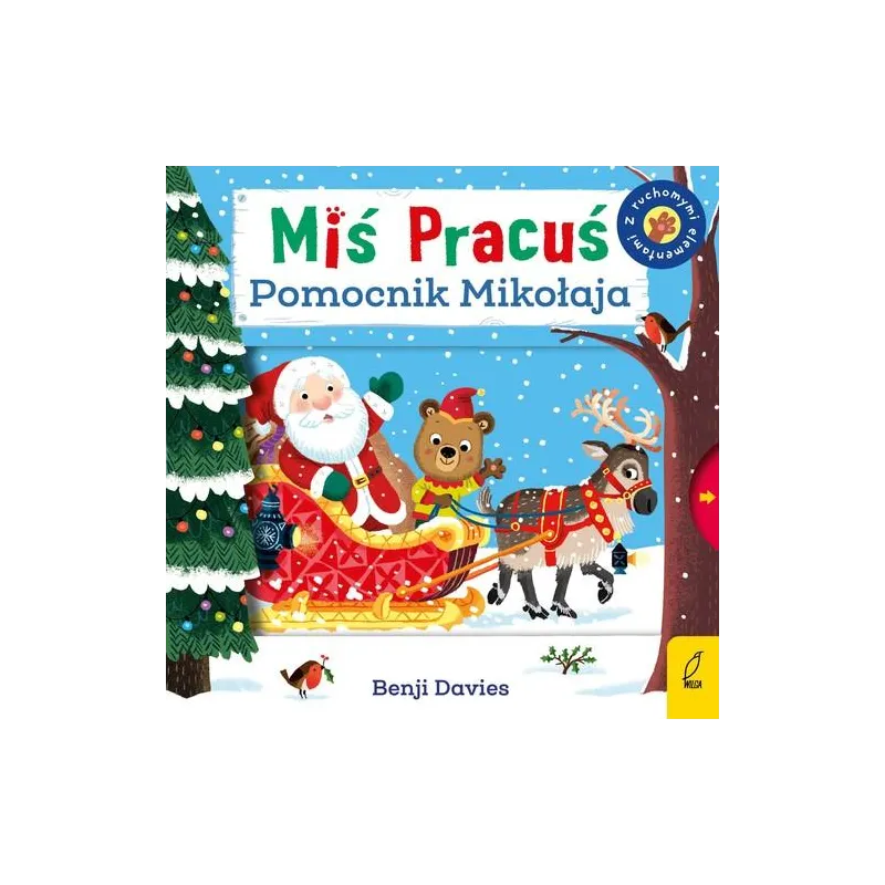 MIŚ PRACUŚ POMOCNIK MIKOŁAJA MIŚ PRACUŚ POMOCNIK MIKOŁAJA