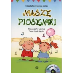 NASZE PIOSENKI KSIĄŻKA II GATUNEK Elżbieta Śnieżkowska-Bielak - Harmonia