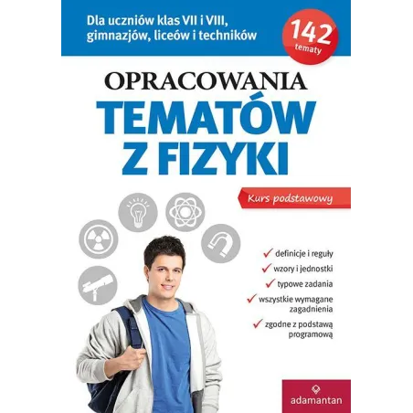 Opracowania Tematów Z Fizyki Dla Uczniów Klas Vii I Viii, Gimnazjów Liceów I Techników Opracowania Tematów Z Fizyki Dla Uczniów Klas Vii I Viii, Gimnazjów Liceów I Techników