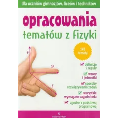Opracowania tematów z fizyki dla uczniów gimnazjów liceów i techników Witold Mizerski