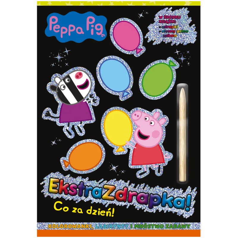 ŚWINKA PEPPA. CO ZA DZIEŃ! EKSTRAZDRAPKA ŚWINKA PEPPA. CO ZA DZIEŃ! EKSTRAZDRAPKA