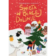 ŚWIĘTA W BIAŁEJ DOLINIE