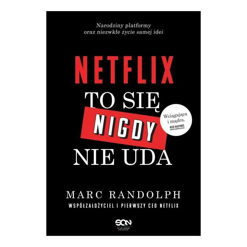 NETFLIX. TO SIĘ NIGDY NIE UDA - Sine Qua Non