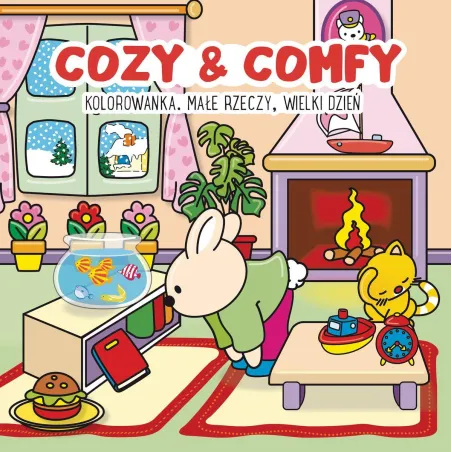 Kolorowanka Cozy & Comfy. Małe Rzeczy Wielki Dzień Kolorowanka Cozy & Comfy. Małe Rzeczy Wielki Dzień