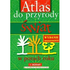 Atlas do przyrody. Szkoła podstawowa KL 46. Świat w porach roku Demart